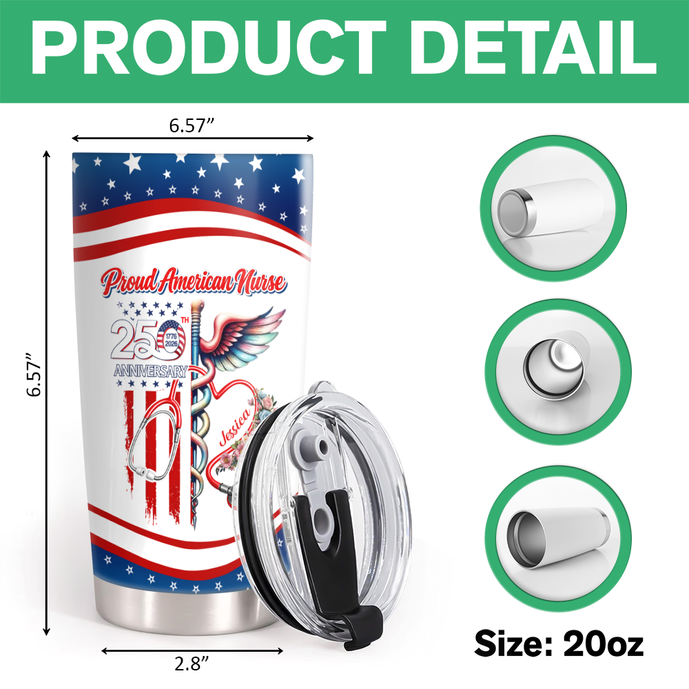 Custom Name Proud American Nurse With US 250 Fat Tumbler HO82 901294