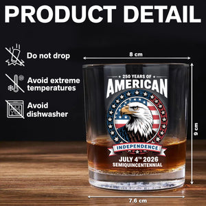 250 Years of America Anniversary Independence Day 2026 Whiskey Glass CH07 896756