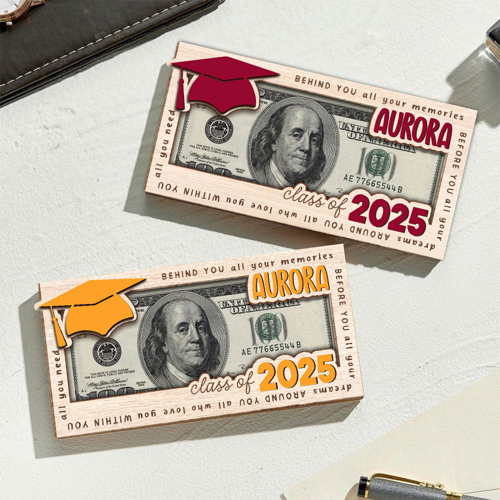 Graduation 2025 This Is The Beginning Of Anything You Want Wood Money Holder HO82 893568