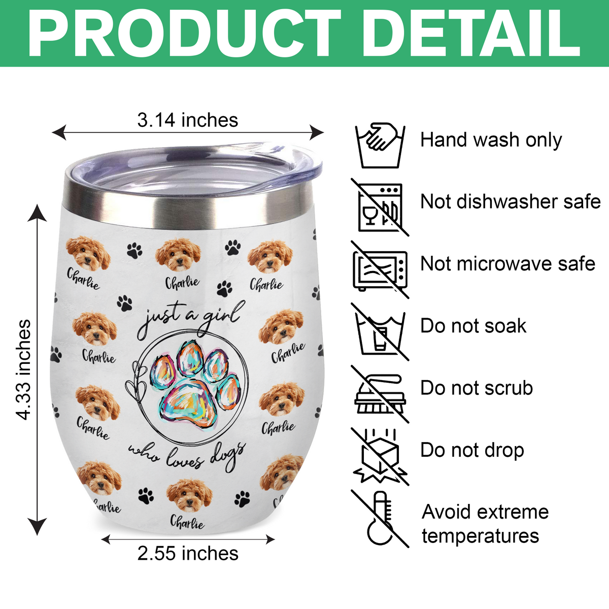 Custom Photo Just A Girl Who Loves Dogs Wine Tumbler HA75 897100