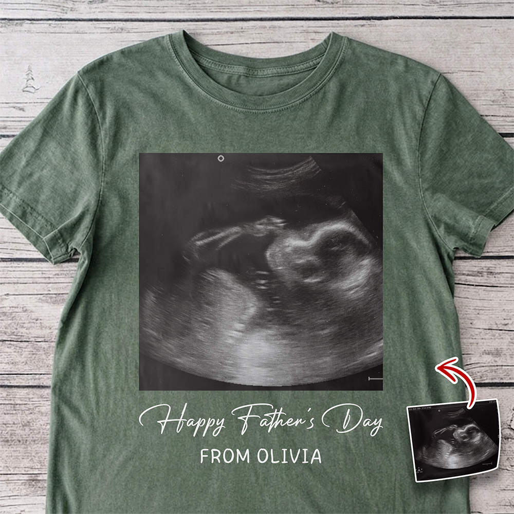Custom Ultrasound Photo Happy Father's Day Comfort Shirt  - Personalized New Dad Gift CH07 911514