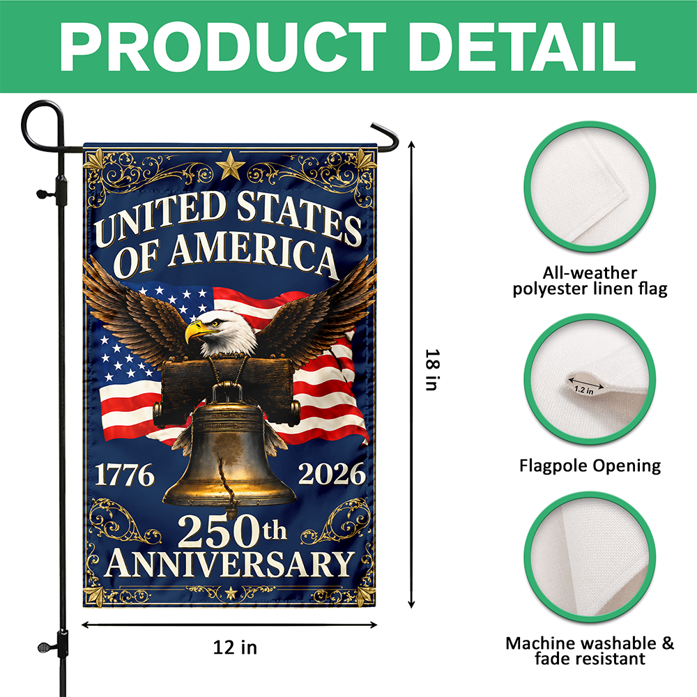 Personalized United States of America 250th Anniversary 1776–2026 Eagle & Liberty Bell Garden Flag LM32 669267