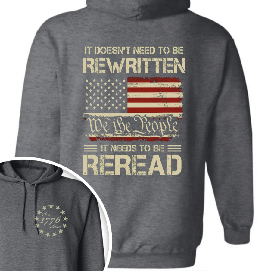 It Doesn't To Be Rewritten It Needs To Be Reread American History 1776 Vintage Back & Front Shirt HO82 894598