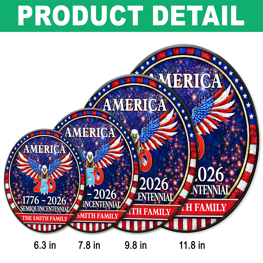 Personalized Family Name 250 Years America Semiquincentennial Stained Glass Suncatcher HO82 901502