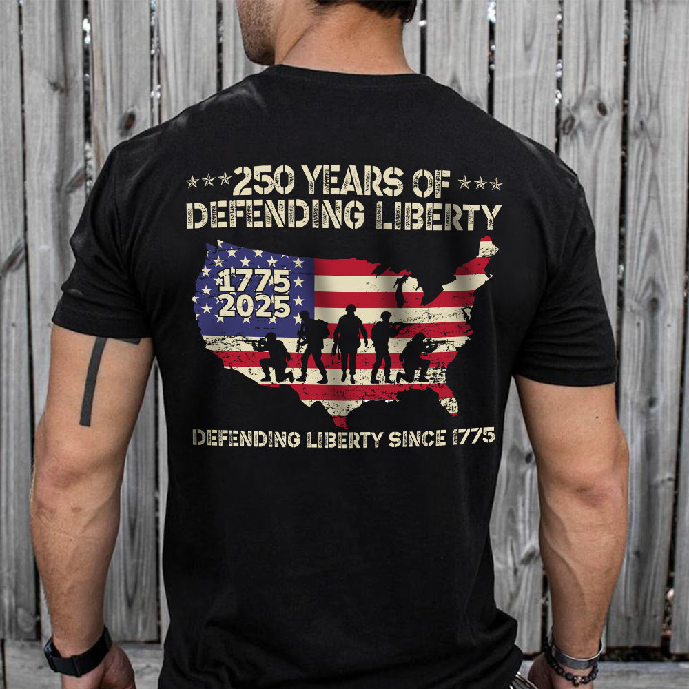 250 Years Of Defending Liberty Back Shirt TH10 894679