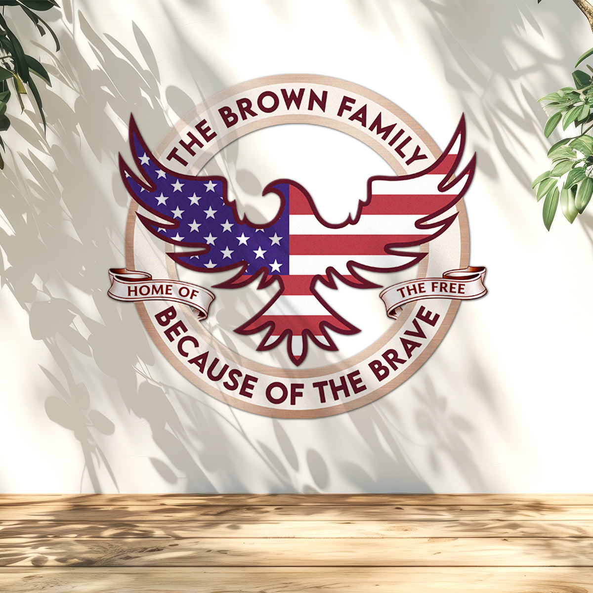 Custom Family Name Home Of The Free 250 Metal Sign TH10 898909
