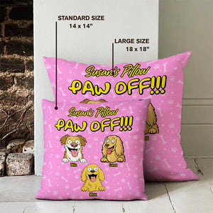 Personalized Time To Paw Off Funny Dog Pillow For Dog Lovers LM32 893377