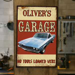 No Tools Loaned Here Car Metal Sign T368 888548