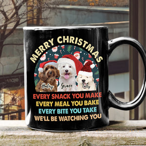 Custom Christmas Dog Photo Every Snack You Make Black Mug For Dog Lovers CH07 899940