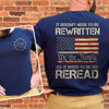 It Doesn't To Be Rewritten It Needs To Be Reread American History 1776 Vintage Back & Front Shirt HO82 894598