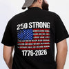 USA 250 Strong Flag American States Patriotic Back Side Dark Shirt LM32 895335