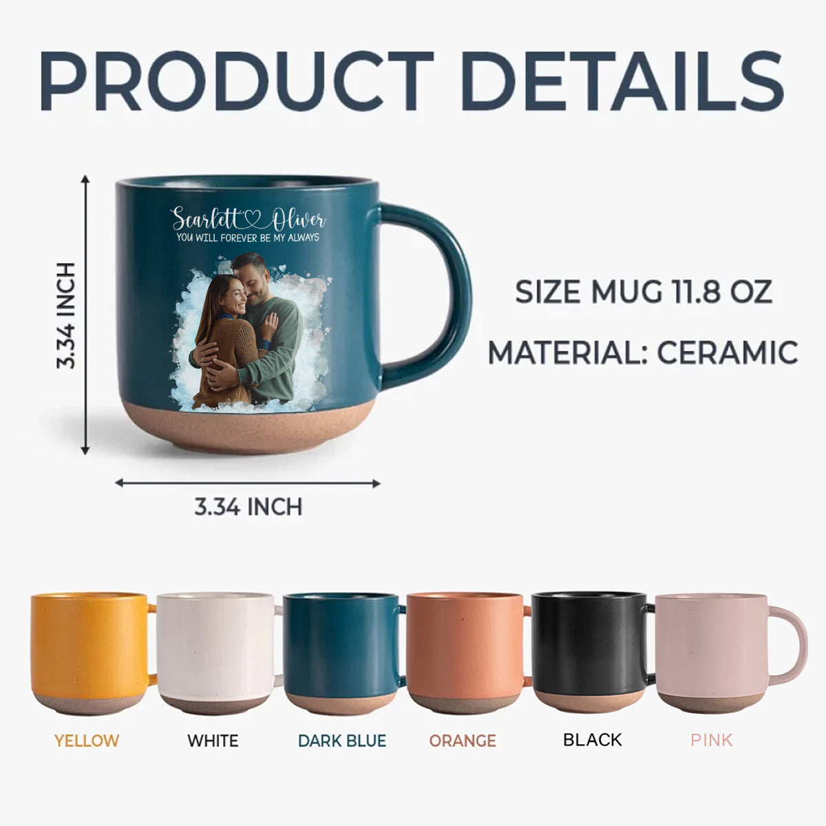Custom Photo You Will Forever Be My Always Pottery Mug Gift For Couple HO82 901018