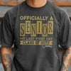 Personalised Name Officially A Senior - My Last First Day Comfort Shirt HA75 922060
