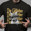 Personalized Vintage Photo The Catfather Comfort Shirt For Cat Lovers HA75 921570