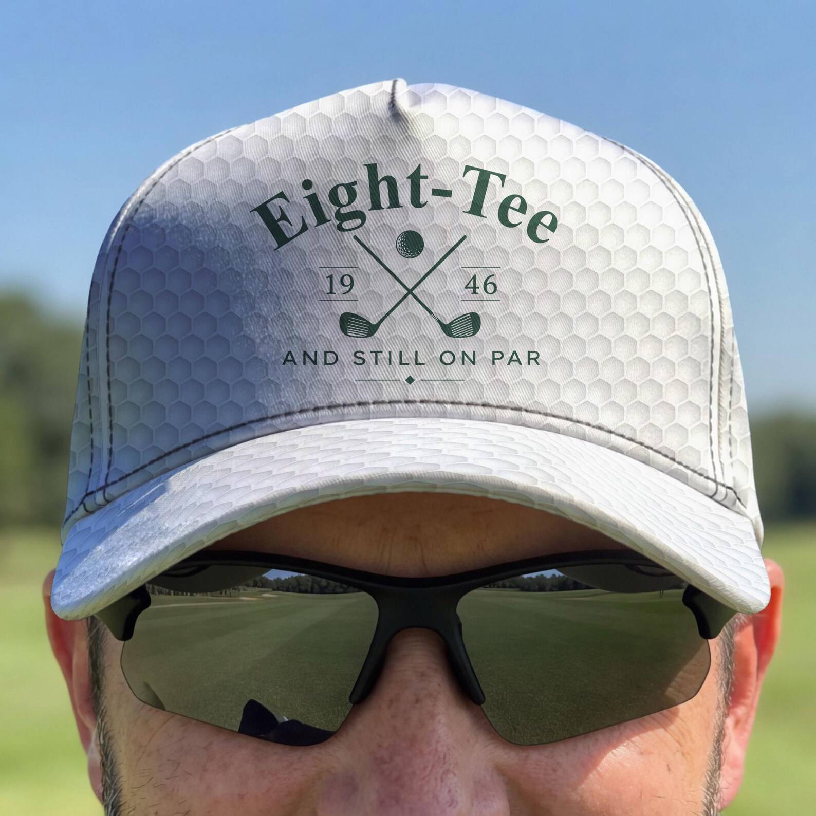 Personalized Six Sevent Eight Tee And Still On Par Golf Classic Cap - Birthday Gift For Men, Grandpa Dad Golfing, Funny Golfer Present HO82 902358
