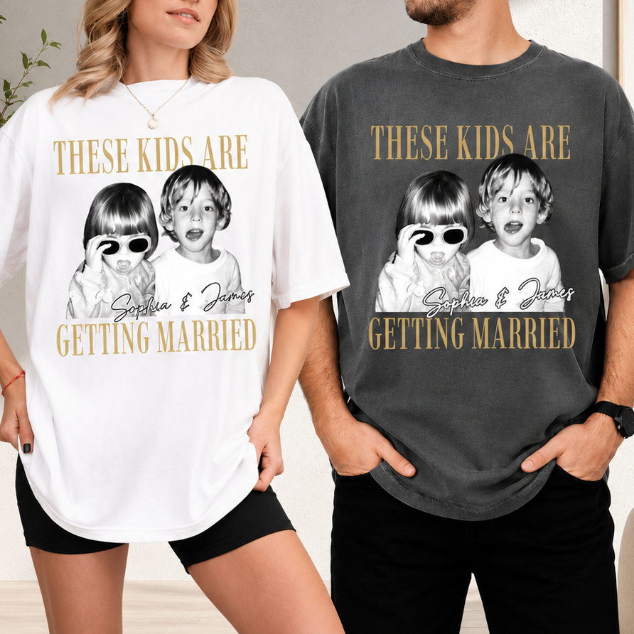 Custom Vintage Photo Bride & Groom - These Kids Are Getting Married Comfort Shirt CH07 180224