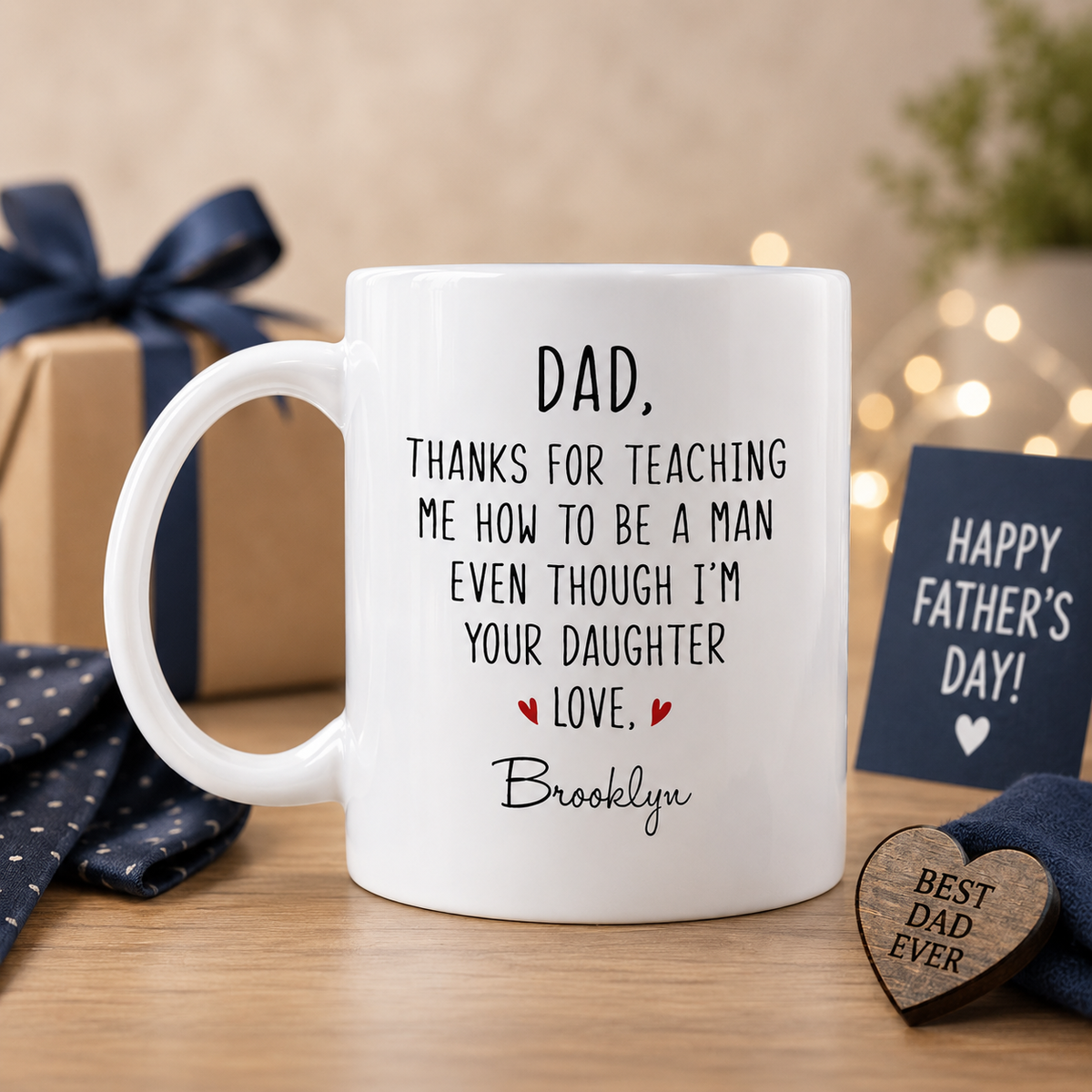 Custom Dad Thanks For Teaching Me How To Be A Man Even Though I'm Your Daughter Mug CH07 911636