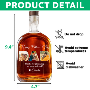 Custom Photo Thanks For Picking Up My Poop And Stuff Whiskey Bottle LM32 893581