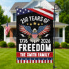 250 Years of Freedom Garden Flag America 250th Anniversary Gift for Family CH07 896832