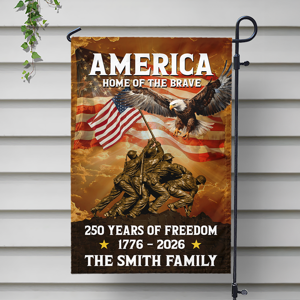America Home Of The Brave - 250 Years of Freedom Custom Family Name Garden Flag CH07 910414