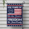 We The People Freedom Personalized Garden Flag HA75 897440