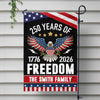 250 Years of Freedom Garden Flag America 250th Anniversary Gift for Family CH07 896832