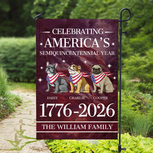 Custom Dog Celebrating America's Semiquincentennial Year Garden Flag LM32 895173