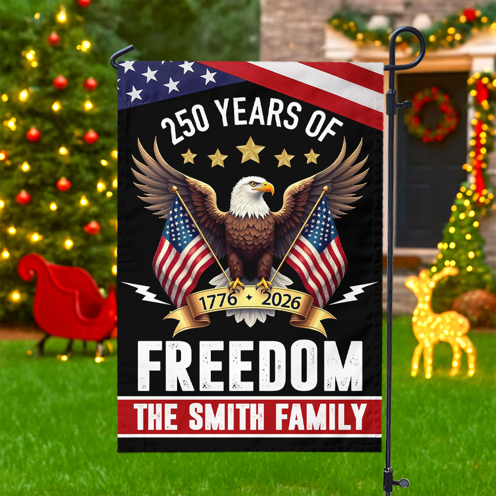 Custom Family Name 250 Years America Freedom With Eagles Garden Flag LM32 895209