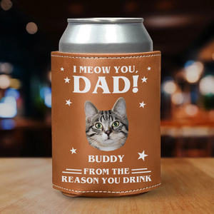 Custom Photo We Meow You Leather Can Cooler Holder Gift For Cat Dad HO82 894098