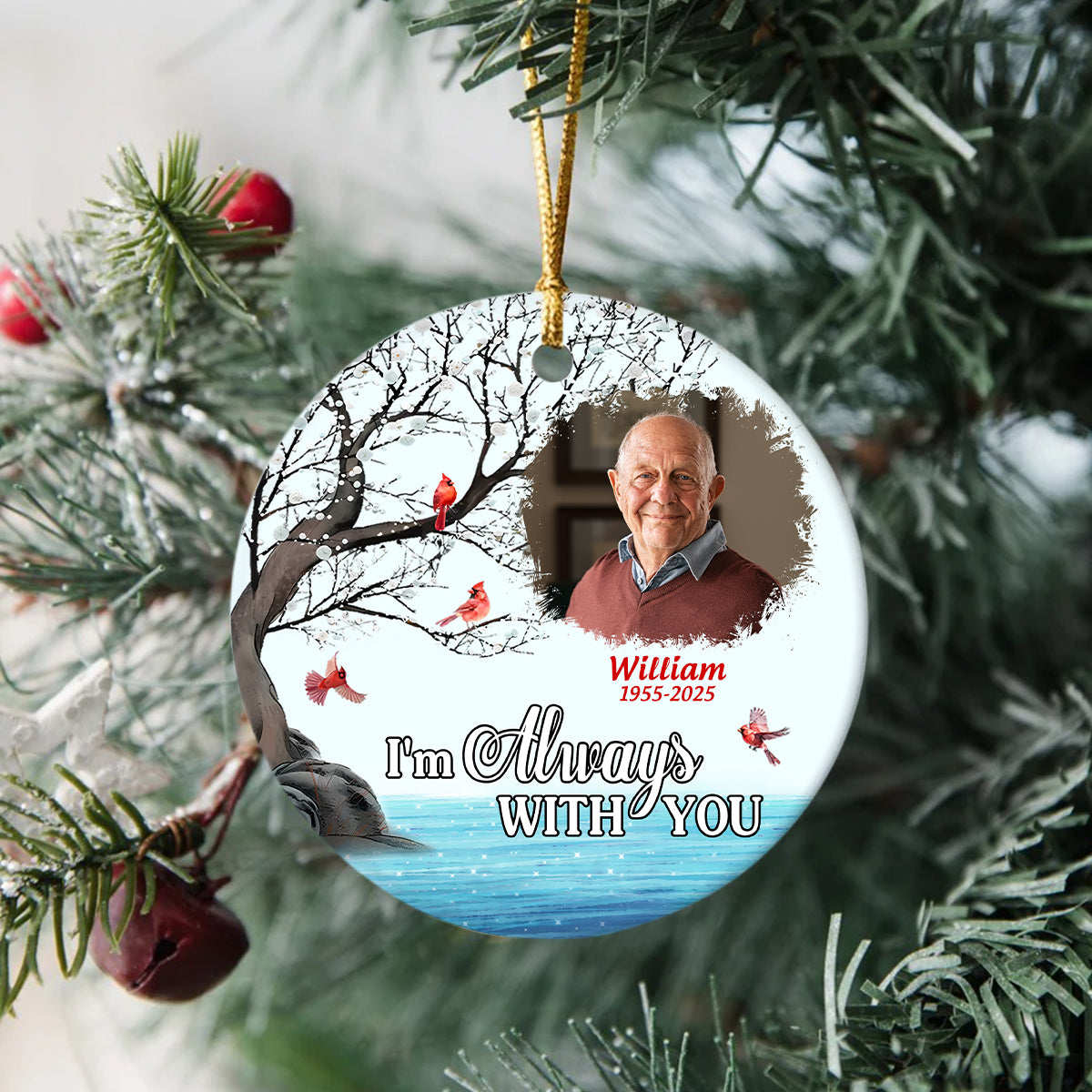 Custom Photo I Always With You Family Memorial Ceramic Ornament LM32 895425