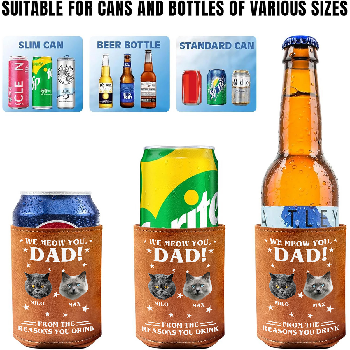 Custom Photo We Meow You Leather Can Cooler Holder Gift For Cat Dad HO82 894098