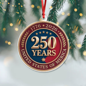 250 Years of America 1776 2026 Acrylic Ornament American Independence Day Gift CH07 896668