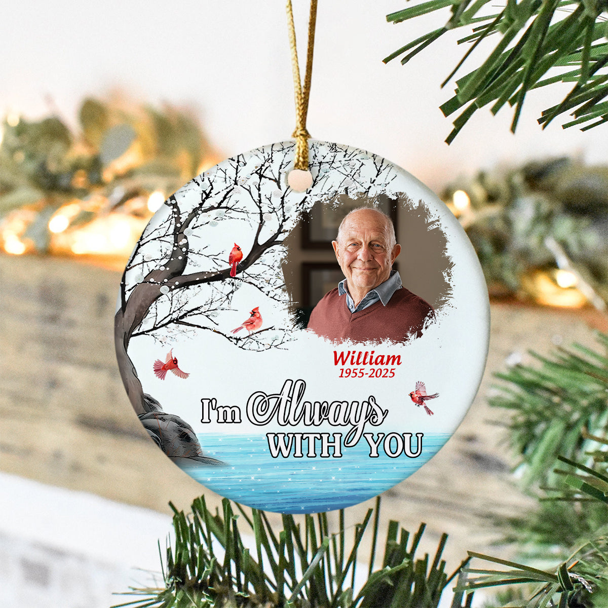 Custom Photo I Always With You Family Memorial Ceramic Ornament LM32 895425