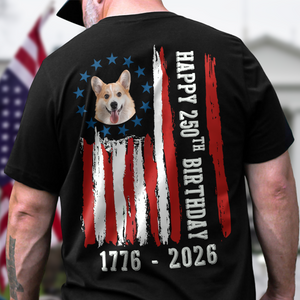 Custom Dog Photo Happy 250 Years Of Freedom Patriot Backside Shirt LM32 895217