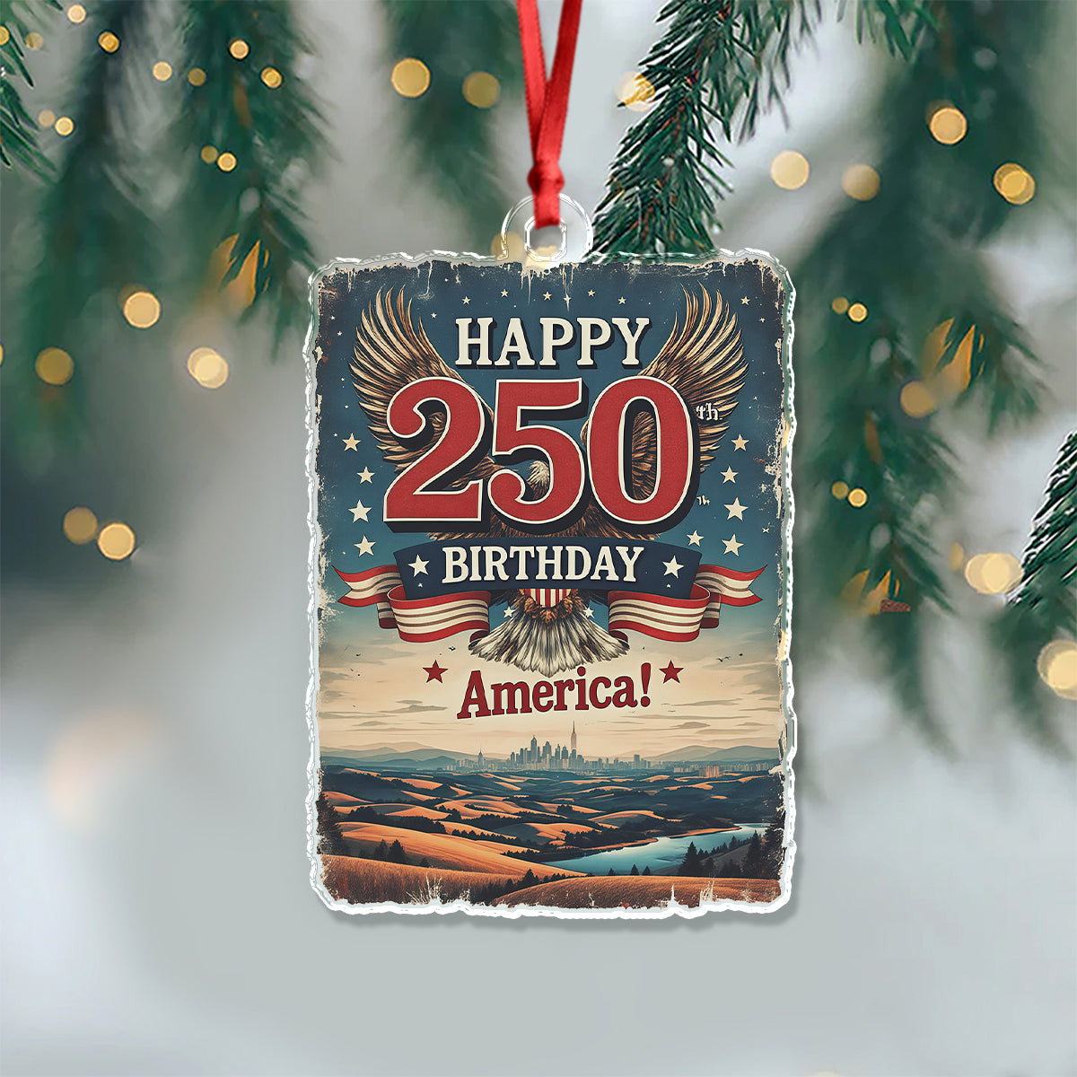 Happy 250 Birthday America Acrylic Ornament TH10 894787
