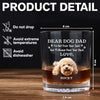 Custom Photo Always Have Your Back Dog Dad Whiskey Glass HA75 921286