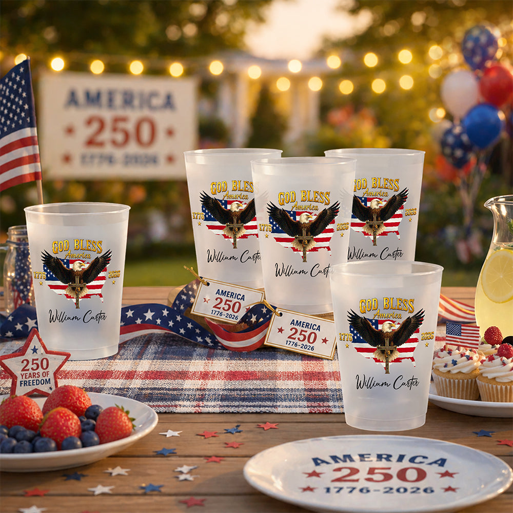 Custom Name God Bless America 1776-2026 250th Anniversary Eagle Cups For Party HO82 902260