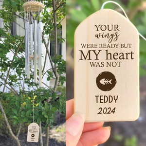 Your Wings Were Ready, But My Heart Was Not Memorial Wind Chimes TH10 892465