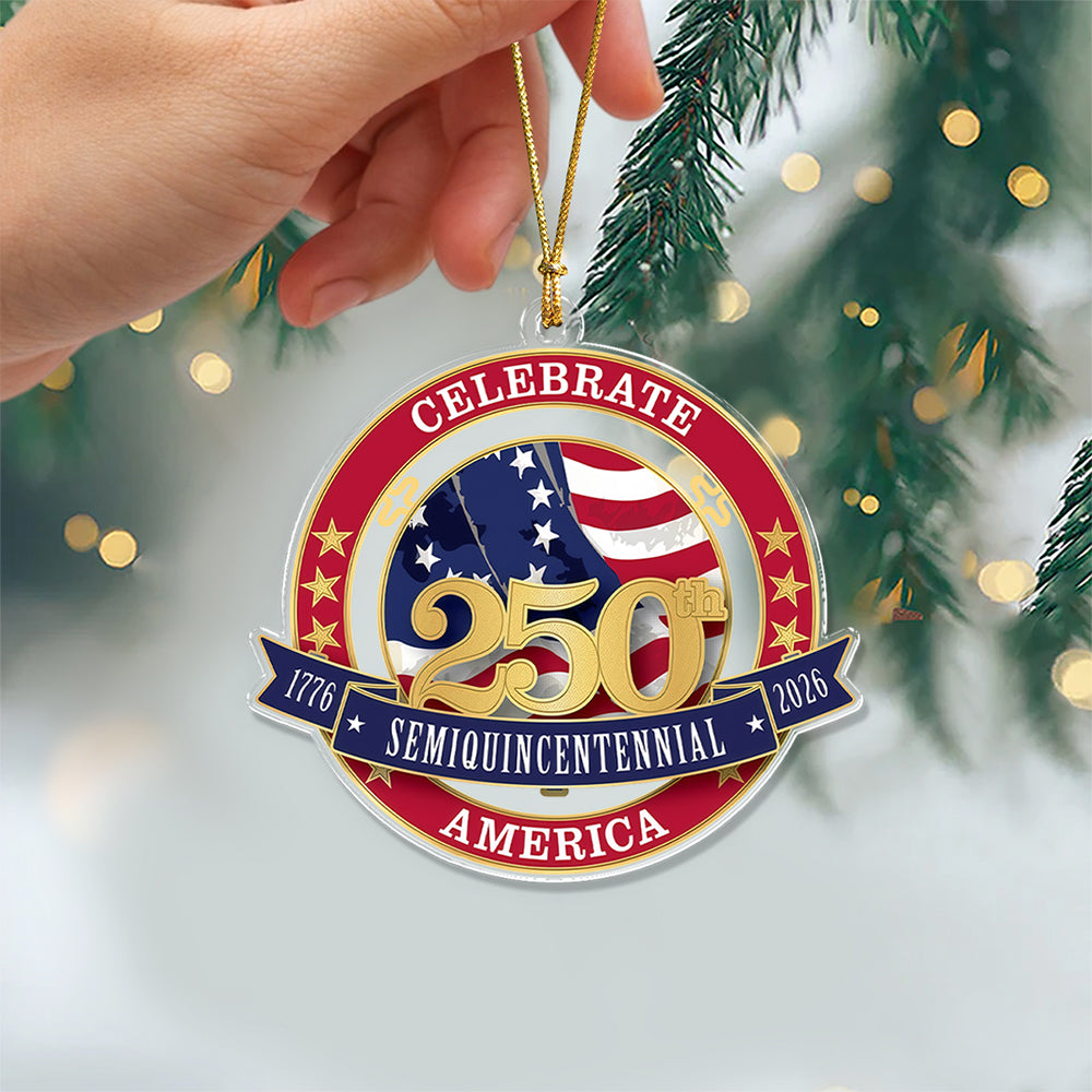United States 250th Anniversary Acrylic Ornament Celebrate 250th Semiquincentennial America Ornament CH07 899234