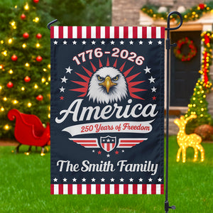 1776-2026 America - 250 Years Of Freedom Personalized Garden Flag HA75 897110