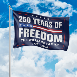 Custom Family Name 250 Years Of Freedom 1776-2026 4th Of July Double-Sided Flag HO82 894850