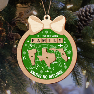 Custom Family Ornament, Family Love Knows No Distance 2 Layer Wooden Ornament LM32 895405