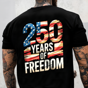 250 Years Of Freedom Back Shirt TH10 896013