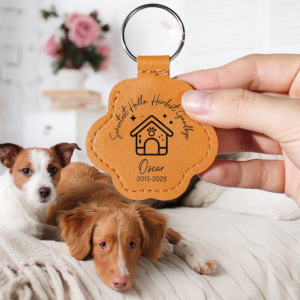 Custom Name Sweetest Hello Hardest Goodbye Leather Paw Keychain LM32 895735