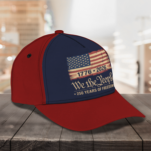 America 250th Birthday US Flag 250 Years We The People Classic Cap HO82 900094