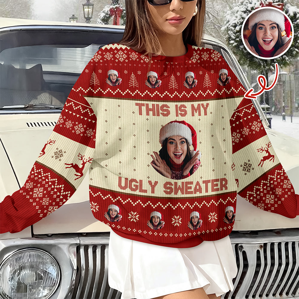 Custom Photo This Is My Ugly Sweater Christmas Gift For Yourself HO82 900246
