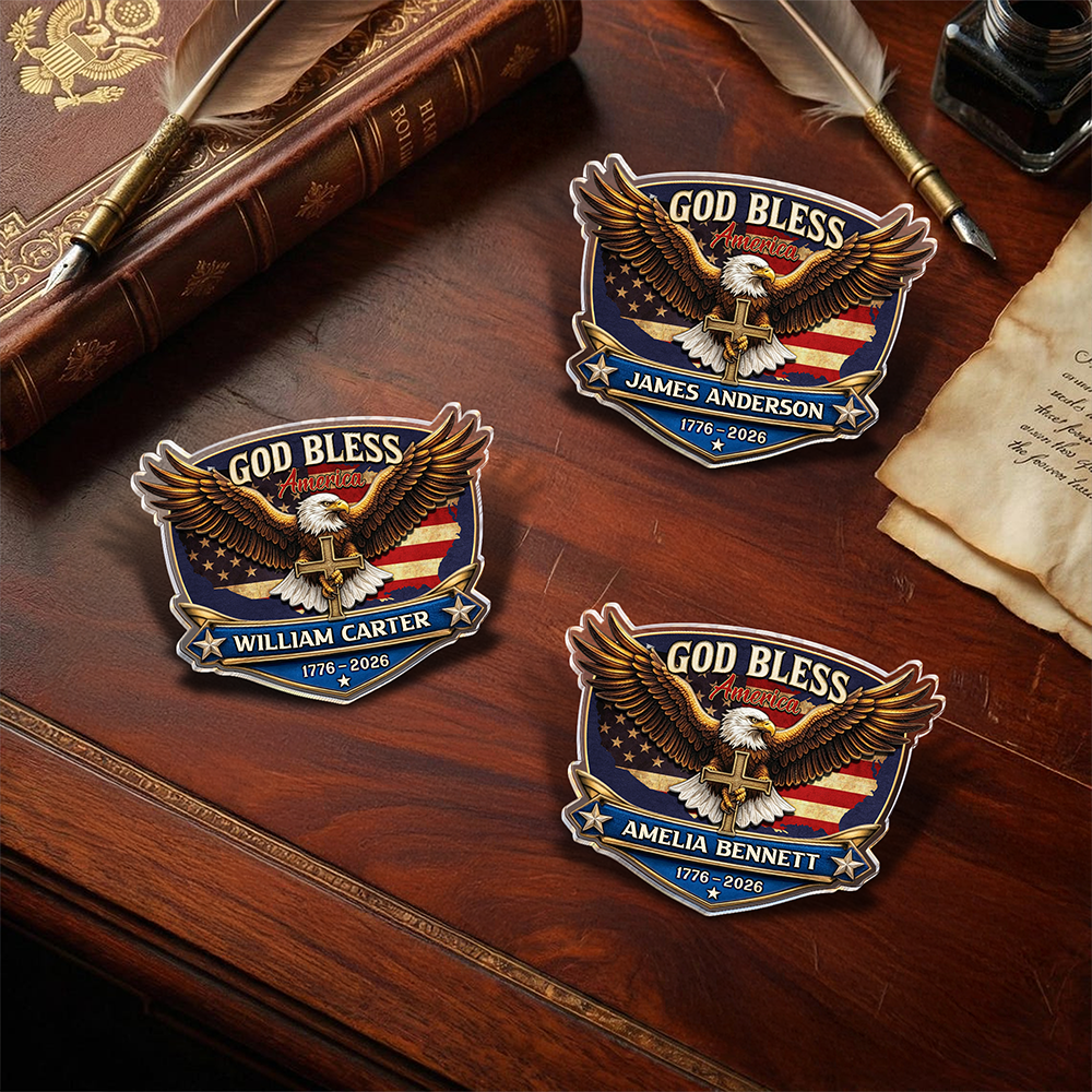 Personalized Patriotic 250th Anniversary God Bless America Eagle 1776–2026 Acrylic Pin HO82 901808