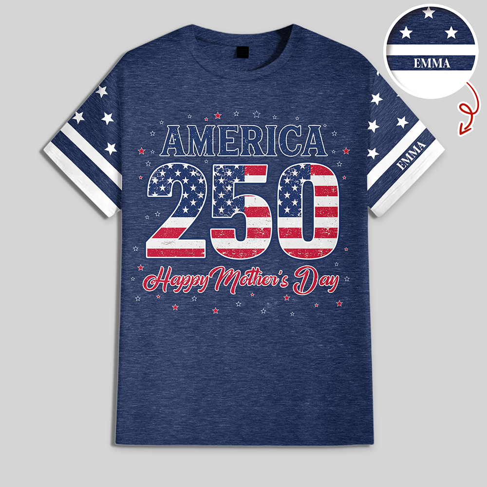 Personalized USA 250 & Happy Mother's Day 3D Shirt, Gift For Mom, Mother's Day HO82 901354