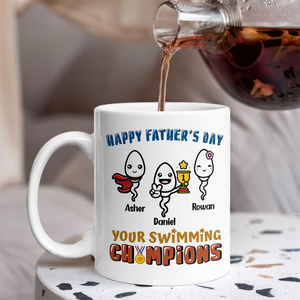 Happy Father's Day Your Swimming Champion Personalized White Mug Funny Father's Day Gift CH07 895360