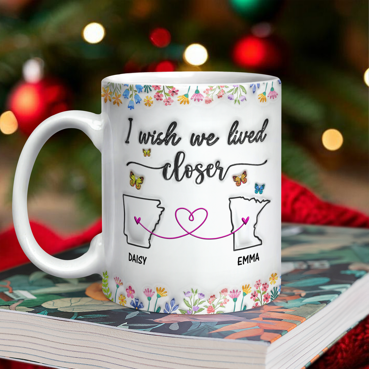 I Wish You Lived Next Door Personalized 3D Inflated Effect Mug For Bestie Sister Long Distance Relationship Gift CH07 896322